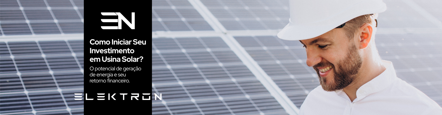 Como Iniciar Seu Investimento em Usina Solar? O potencial de geração de energia e seu retorno financeiro.